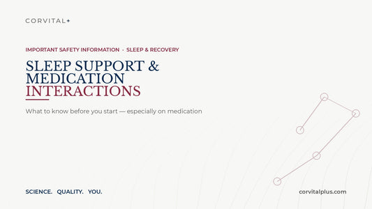 Sleep Support and Medication Interactions: What You Need to Know